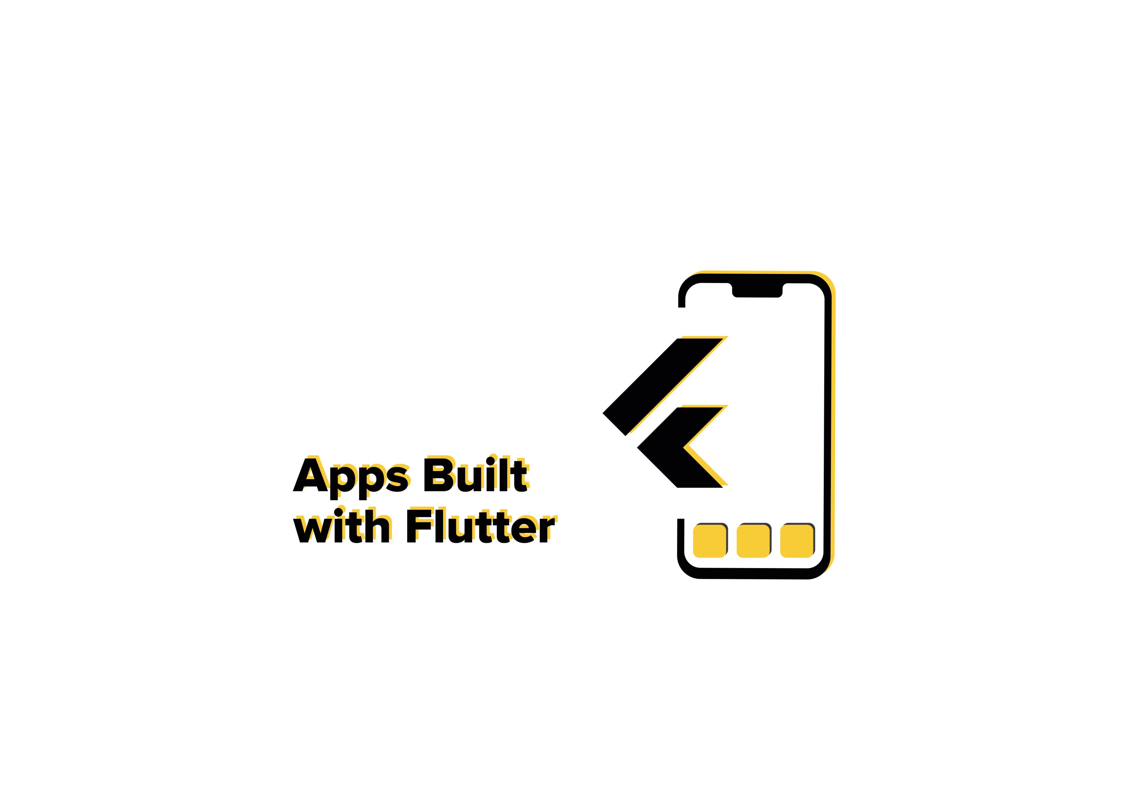 12 Best Flutter Apps: Who Uses Flutter and Why It's the Top Choice