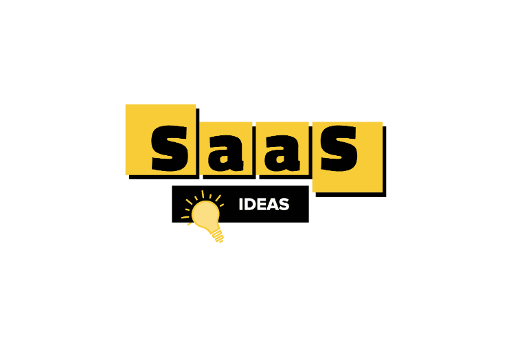 SaaS Ideas - The Best Profitable Examples For Business & Startups